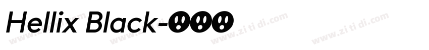 Hellix Black字体转换